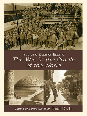 cover image of Iraq and Eleanor Egan's The War in the Cradle of the World